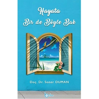 Hayata Bir De Böyle Bak