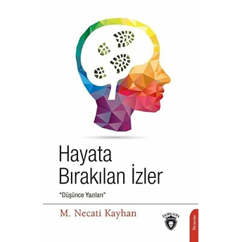 Hayata Bırakılan Izler M. Necati Kayhan