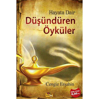 Hayata Dair Düşündüren Öyküler Cengiz Erşahin