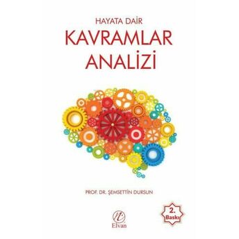 Hayata Dair Kavramlar Analizi Şemsettin Dursun