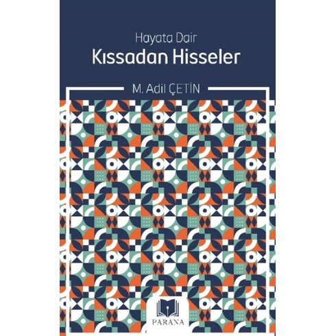 Hayata Dair Kıssadan Hisseler M. Adil Çetin