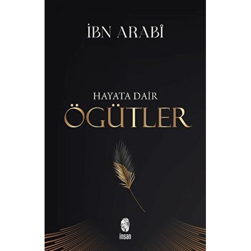 Hayata Dair Öğütler Ibn Arabi