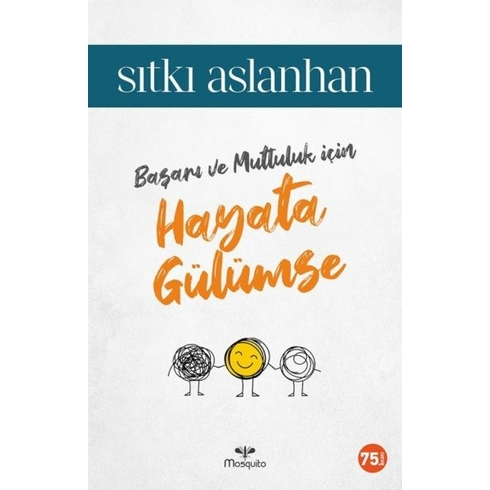 Hayata Gülümse Sıtkı Aslanhan