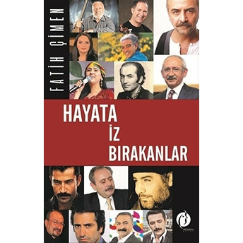 Hayata Iz Bırakanlar Fatih Çimen