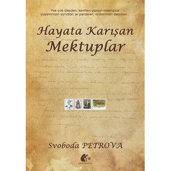 Hayata Karışan Mektuplar - Svoboda Petrova