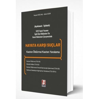 Hayata Karşı Suçlar Veysel Gültaş