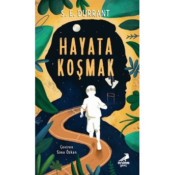 Hayata Koşmak S. E. Durrant