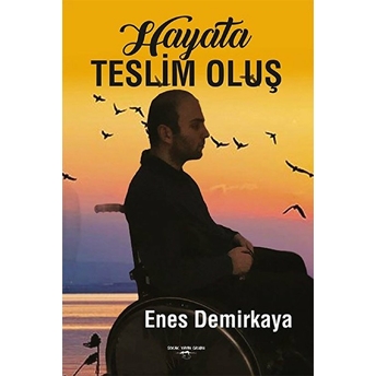 Hayata Teslim Oluş