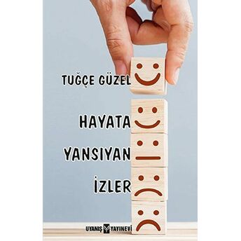 Hayata Yansıyan Izler Tuğçe Güzel