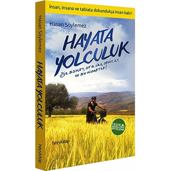 Hayata Yolculuk Hasan Söylemez