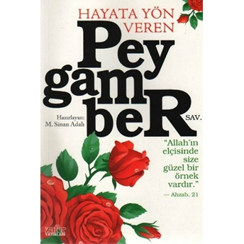 Hayata Yön Veren Peygamber M. Sinan Adalı