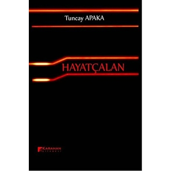 Hayatçalan Tuncay Apaka