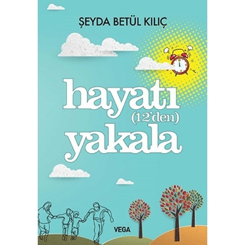 Hayatı (12'Den) Yakala Şeyda Betül Kılıç