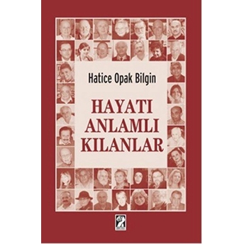 Hayatı Anlamlı Kılanlar