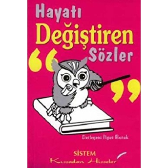 Hayatı Değiştiren Sözler Derleme