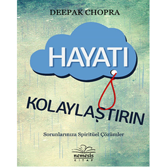 Hayatı Kolaylaştırın Deepak Chopra