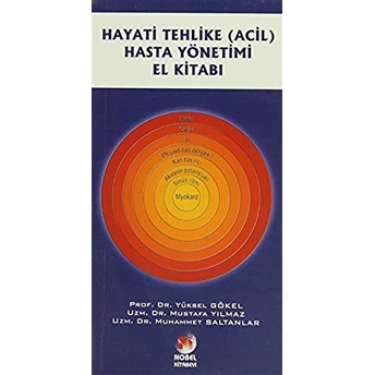 Hayati Tehlike (Acil) Hasta Yönetimi El Kitabı Muhammet Saltanlar