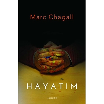 Hayatım-Marc Chagall