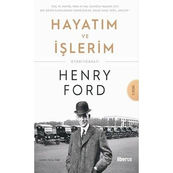 Hayatım Ve Işlerim Henry Ford