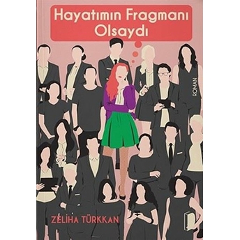 Hayatımın Fragmanı Olsaydı - Zeliha Türkkan