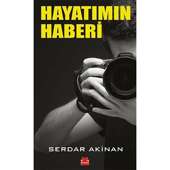 Hayatımın Haberi Serdar Akinan