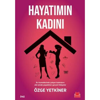 Hayatımın Kadını Özge Yetkiner