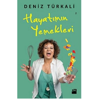 Hayatımın Yemekleri Deniz Türkali