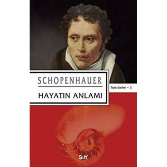 Hayatın Anlamı Arthur Schopenhauer