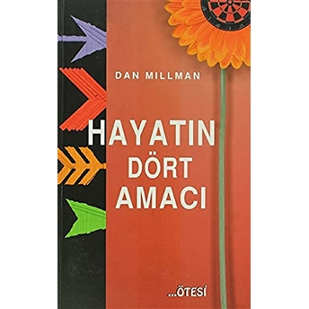 Hayatın Dört Amacı Dan Millman