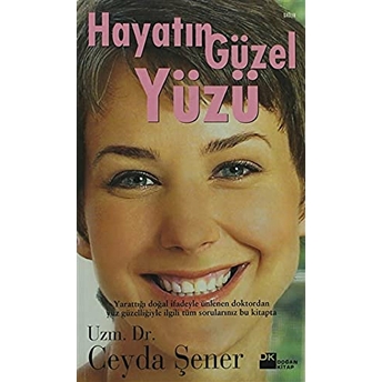 Hayatın Güzel Yüzü Ceyda Şener