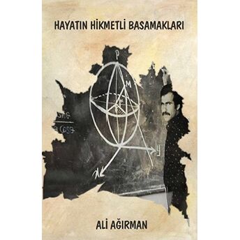 Hayatın Hikmetli Basamakları Ali Ağırman