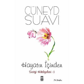 Hayatın Içinden - Sevgi Hikayeleri 1 Cüneyd Suavi