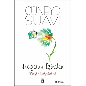 Hayatın Içinden - Sevgi Hikayeleri - 3 Cüneyd Suavi