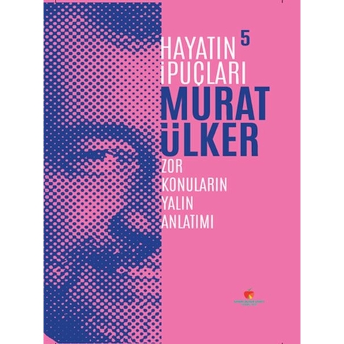 Hayatın Ipuçları 5 Murat Ülker