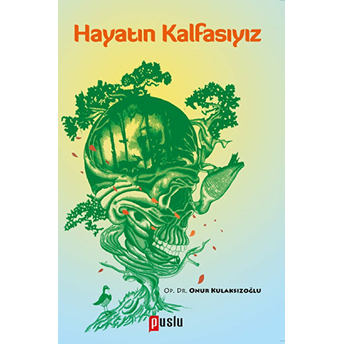 Hayatın Kalfasıyız