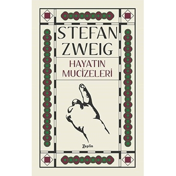 Hayatın Mucizeleri Stefan Zweig