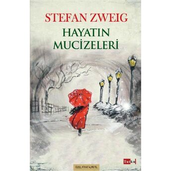 Hayatın Mucizeleri Stefan Zweig