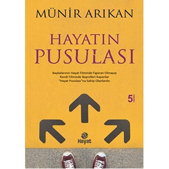 Hayatın Pusulası Münir Arıkan