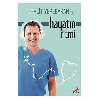 Hayatın Ritmi Halit Yerebakan