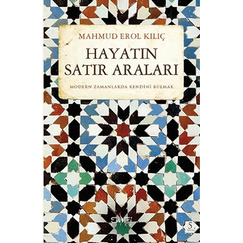 Hayatın Satır Araları Mahmud Erol Kılıç