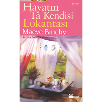 Hayatın Ta Kendisi Lokantası Maeve Binchy