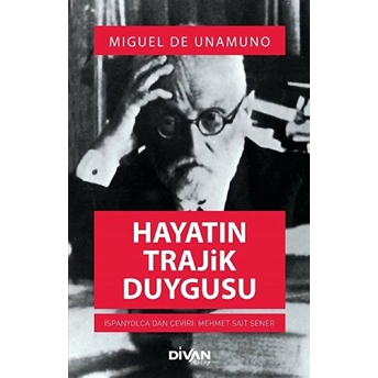 Hayatın Trajik Duygusu Miguel De Unamuno