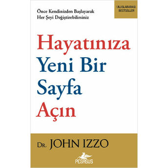 Hayatınıza Yeni Bir Sayfa Açın John Izzo