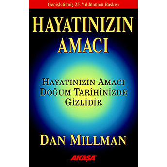 Hayatınızın Amacı Dan Millman