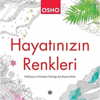 Hayatınızın Renkleri Osho