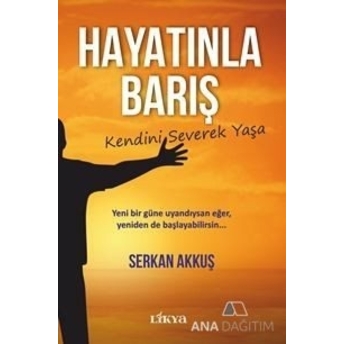 Hayatınla Barış Serkan Akkuş