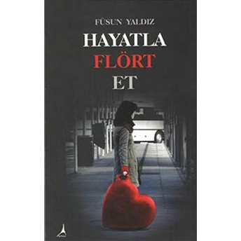 Hayatla Flört Et