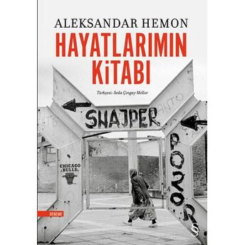 Hayatlarımın Kitabı Aleksandar Hemon