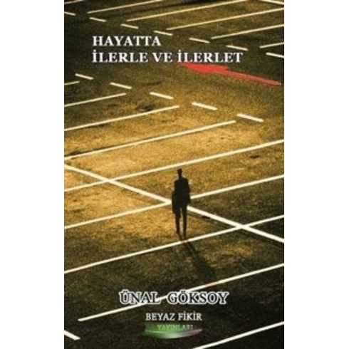 Hayatta Ilerle Ve Ilerlet - Kübra Duyar