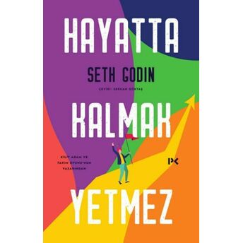 Hayatta Kalmak Yetmez Seth Godin